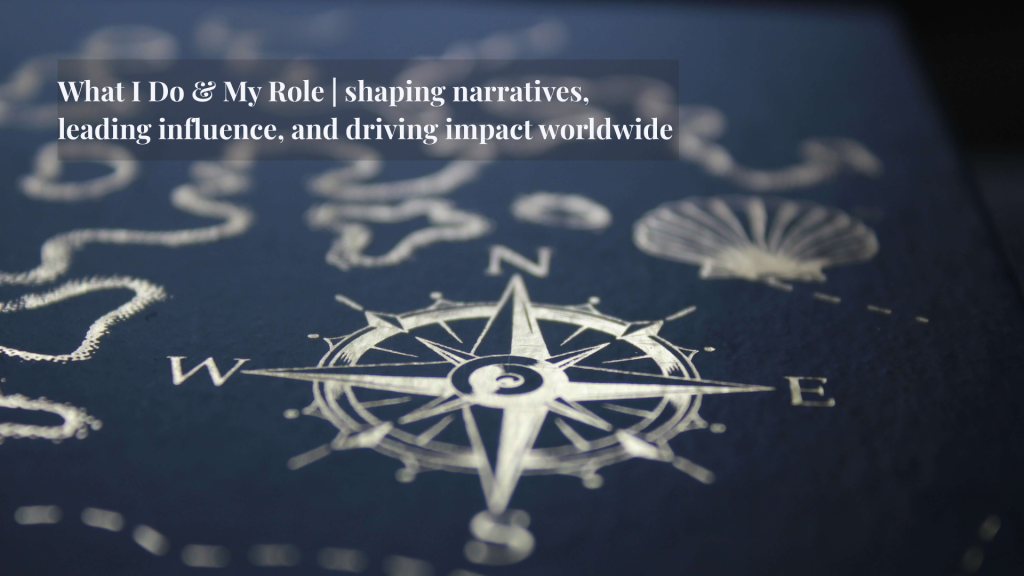 Kenza Brunet – Strategic Communications Director | What I Do & My Role | Shaping narratives, leading influence, and driving impact worldwide.
